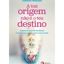 A Tua Origem Não é o Teu Destino de Vienna Pharaon