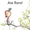 Ave Rara! de Rocio Bonilla