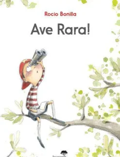 Ave Rara! de Rocio Bonilla