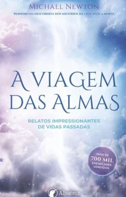 A Viagem das Almas de Michael Newton