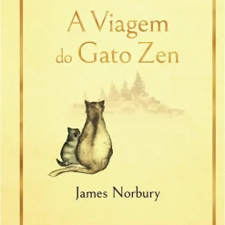 A Viagem do Gato Zen de James Norbury