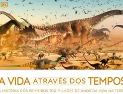 A Vida Através dos Tempos de Dorling Kindersley