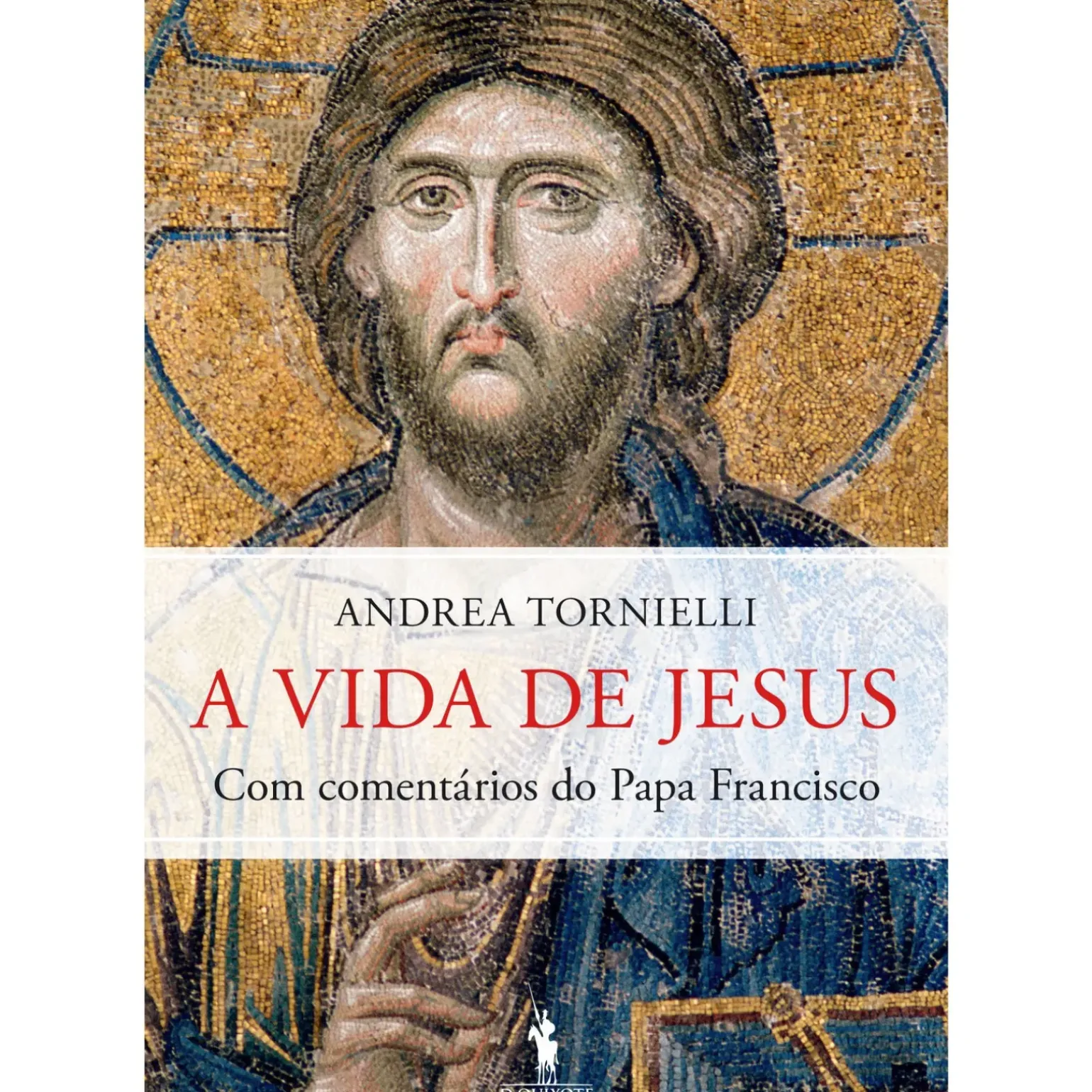 A Vida de Jesus de Andrea Tornielli e Papa Francisco