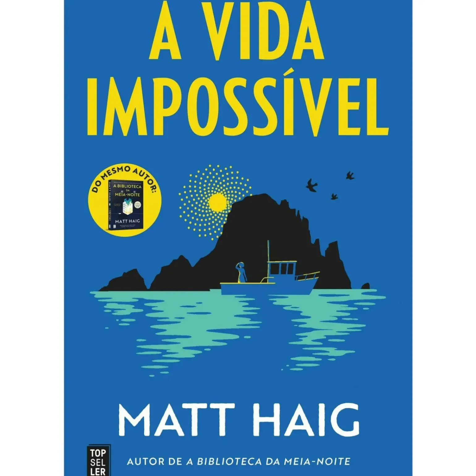 A Vida Impossível de Matt Haig