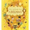 A Vida Secreta das Abelhas de Moira Butterfield