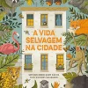 A Vida Selvagem na Cidade de Ben Hoare