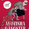 Avozinha Gângster de David Walliams