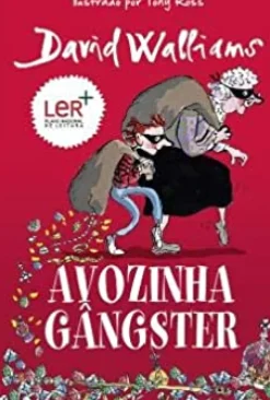 Avozinha Gângster de David Walliams