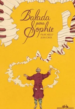 Balada para Sophie de Filipe Melo e Juan Cavia