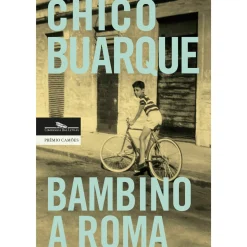 Bambino A Roma de Chico Buarque