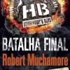Batalha Final de Robert Muchamore - CHERUB Henderson’s Boys – Livro 7