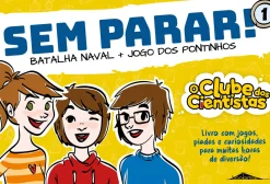 Batalha Naval e Jogo dos Pontinhos de Maria Francisca Macedo - O Clube dos Cientistas - sem Parar! - N.º 1