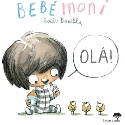 Bebémoni - Olá! de Rocio Bonilla