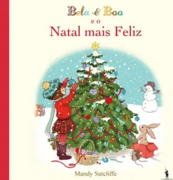 Bela & Boo e o Natal Mais Feliz de Mandy Sutcliffe