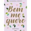 Bem Me Quero de Catarina Corujo