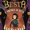 Bethany e a Besta N.º 2 de Jack Meggitt-Phillips - A Vingança da Besta