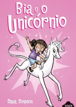 Bia e o Unicórnio de Dana Simpson N.º 1