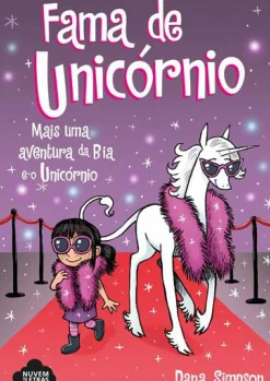 Bia e o Unicórnio - Fama de Unicórnio de Dana Simpson - N.º 13