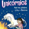 Bia e o Unicórnio - Férias com Unicórnios de Dana Simpson N.º 11