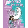 Bia e o Unicórnio - Livro 18: Unicórnio por um Dia de Dana Simpson