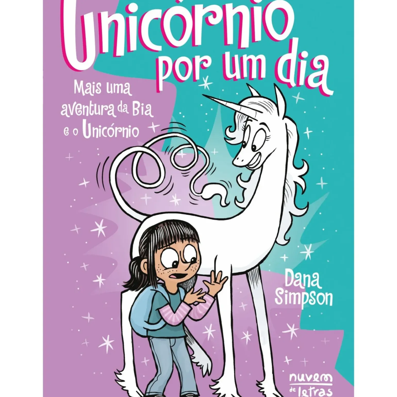 Bia e o Unicórnio - Livro 18: Unicórnio por um Dia de Dana Simpson