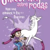 Bia e o Unicórnio Nº 2 - Unicórnio Sobre Rodas de Dana Simpson