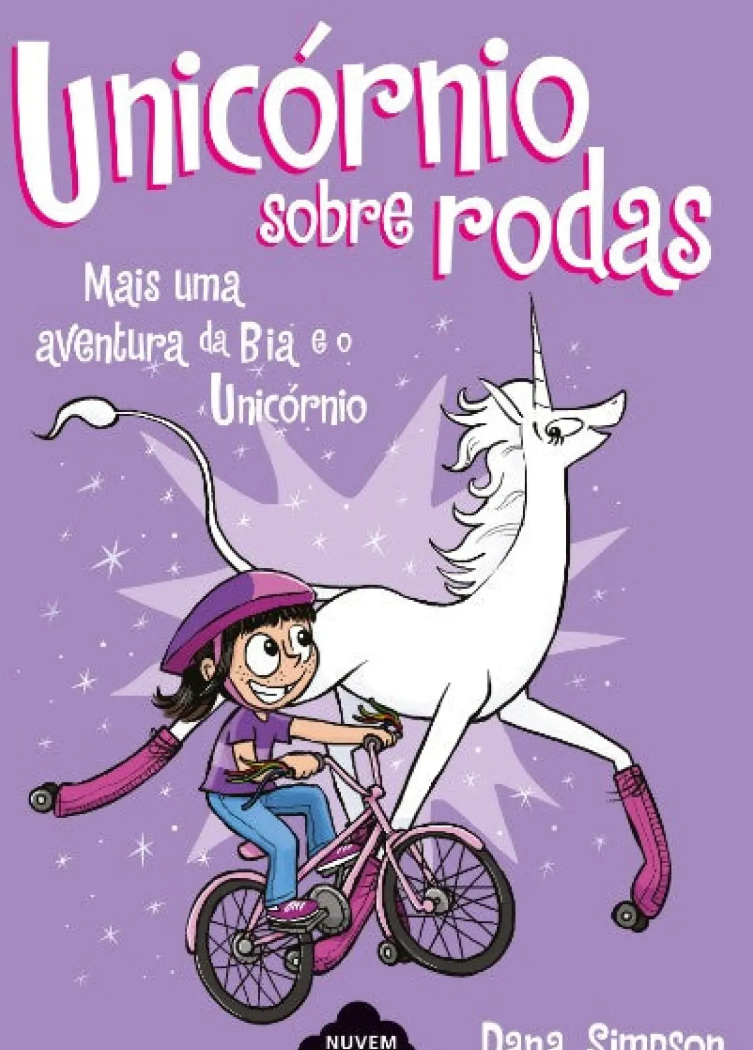 Bia e o Unicórnio Nº 2 - Unicórnio Sobre Rodas de Dana Simpson