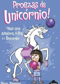 Bia e o Unicórnio - Proezas de Unicórnio! de Dana Simpson