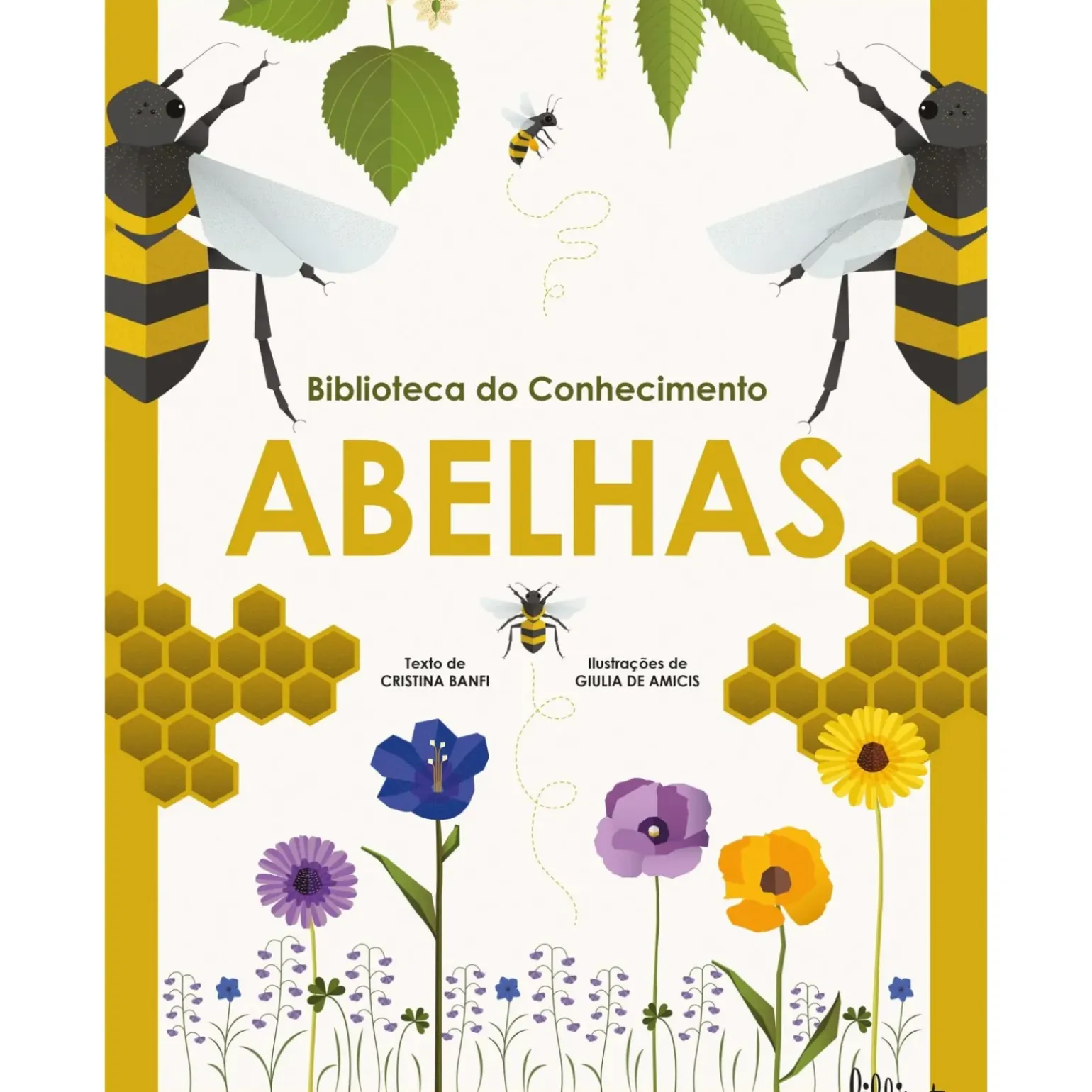 Biblioteca do Conhecimento - Livro 6: Abelhas de Cristina Banfi
