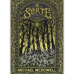 Blackwater Nº 5 - A Sorte de Michael McDowell