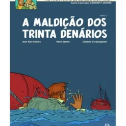 Blake e Mortimer Nº 19 - A Maldição dos Trinta Denários (Tomo 1) de J. Van Hamme, C. de Siegeleer e René Sterne