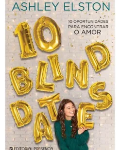 10 Blind Dates de Ashley Elston