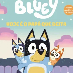 Bluey: Hoje é o Papá que Deita de AAVV