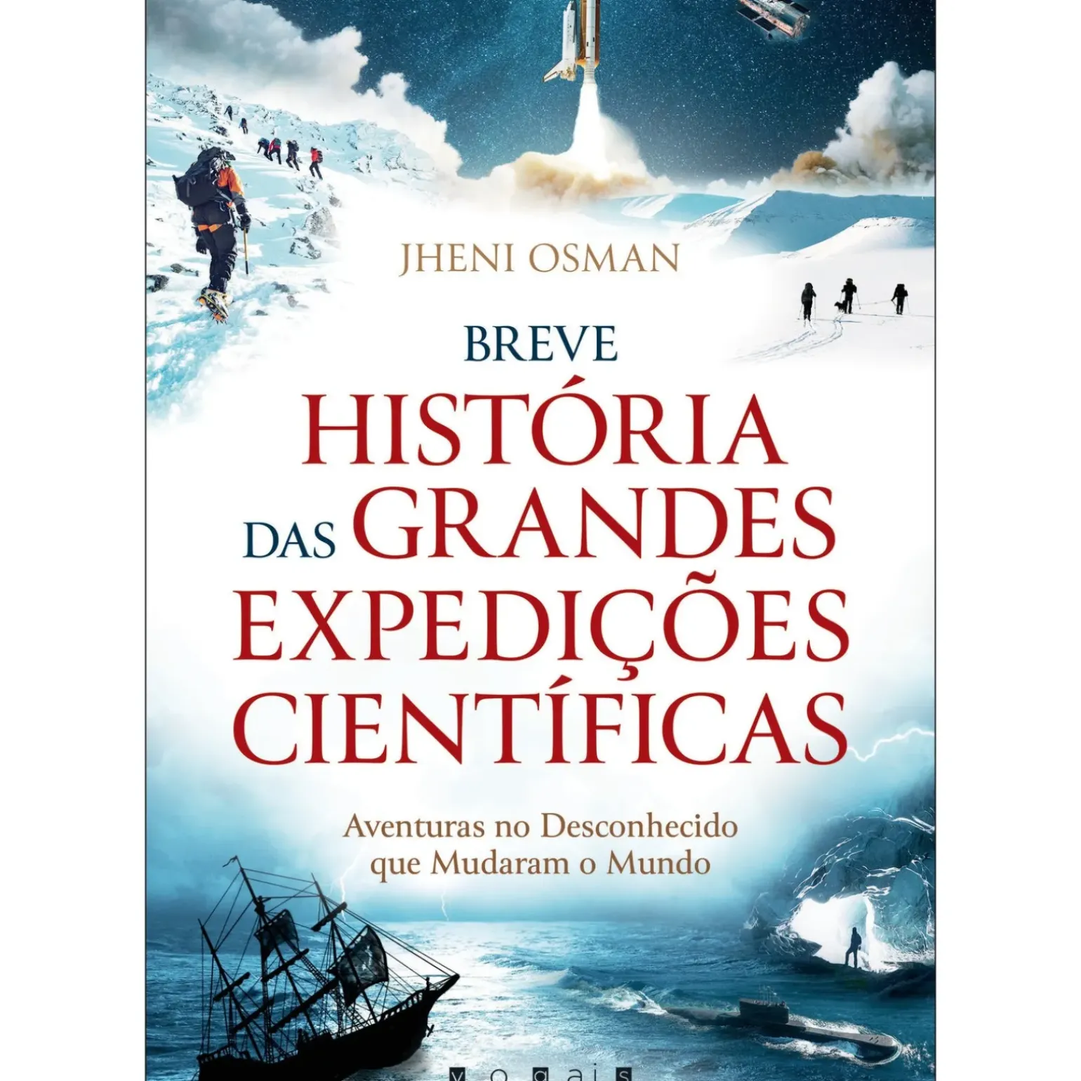Breve História das Grandes Expedições Científicas de Jheni Osman