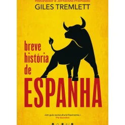 Breve História de Espanha de Giles Tremlett