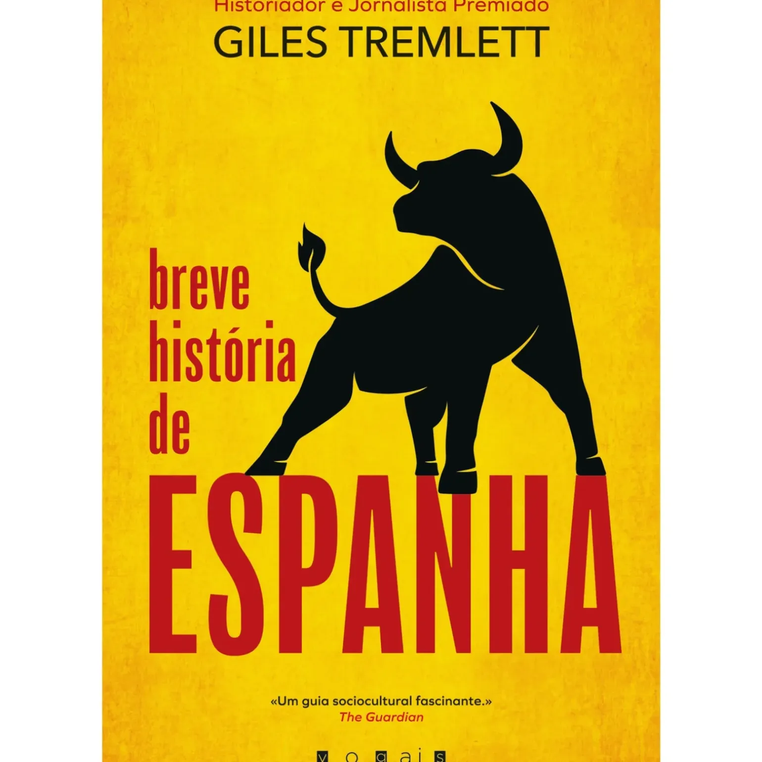 Breve História de Espanha de Giles Tremlett