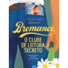 Bromance - o Clube de Leitura Secreto de Lyssa Kay Adams