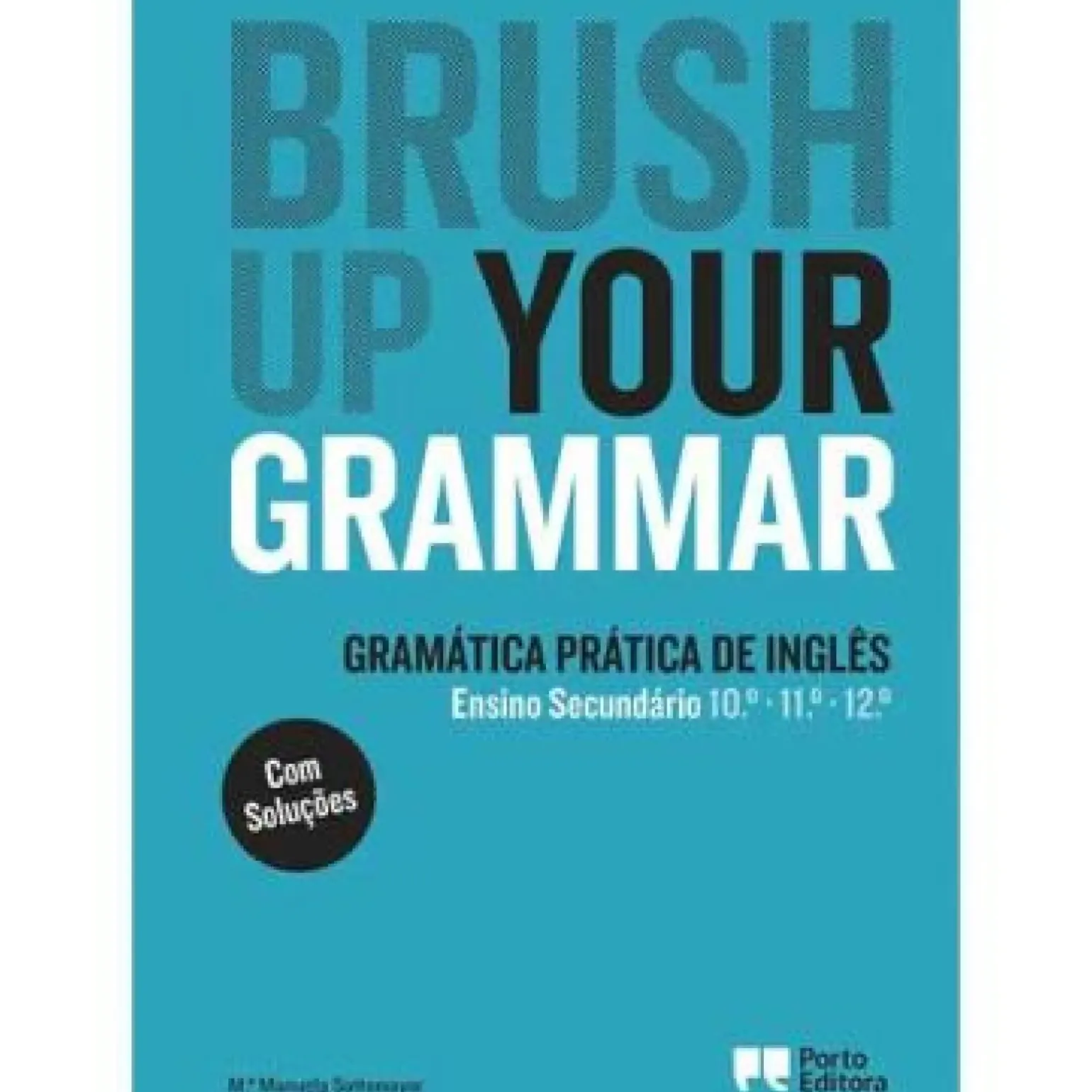 Brush Up Your Grammar - Ensino Secundário