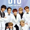 BTS - Ícones do K-Pop de Adrian Besley - Biografia Não Oficial (Edição Revista e Atualizada)