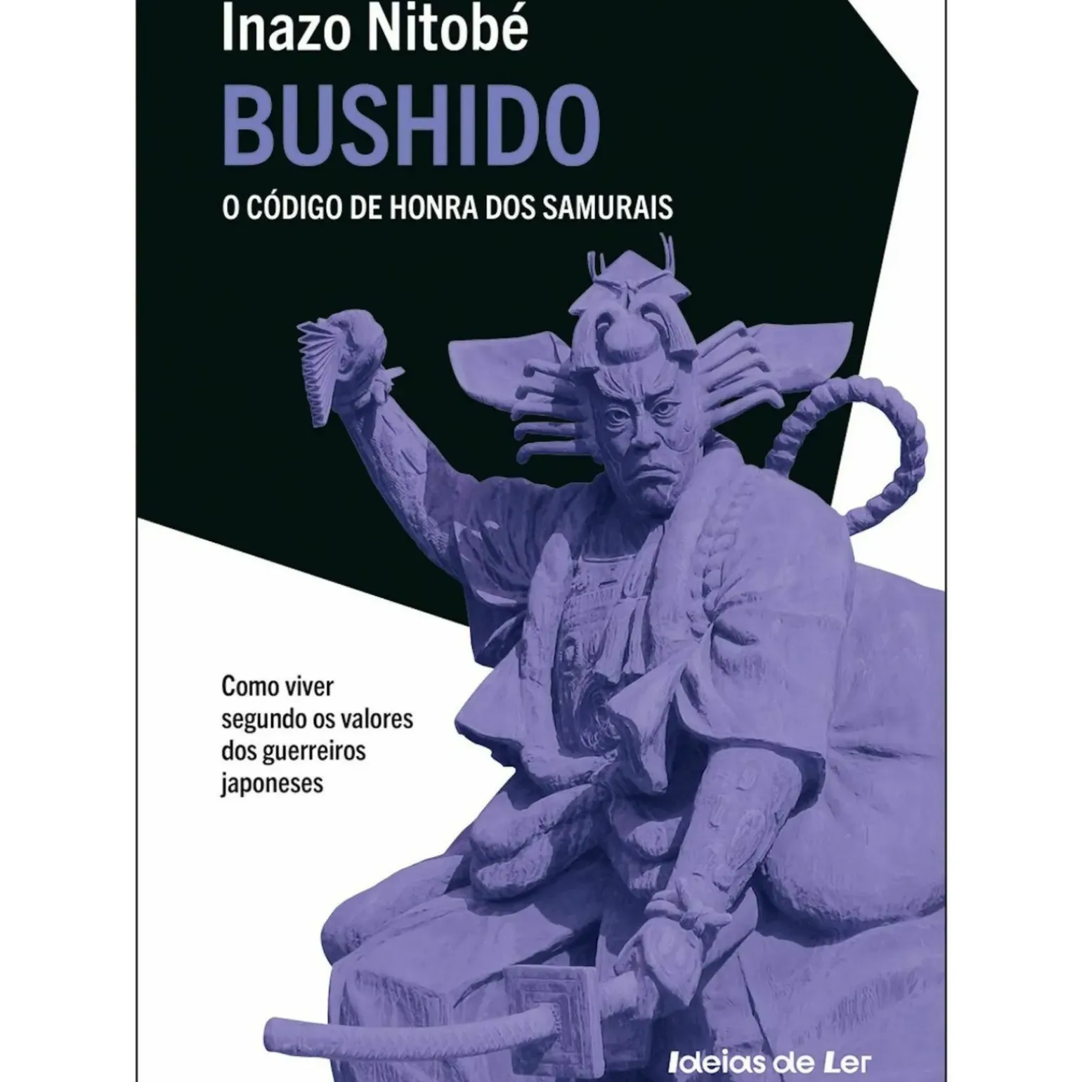 Bushido de Inazo Nitobé - O Código de Honra dos Samurais