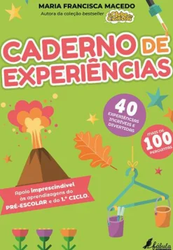 Caderno de Experiências de Maria Francisca Macedo - Pré-Escolar e 1.º Ciclo