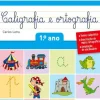 Caligrafia e Ortografia 1ºano