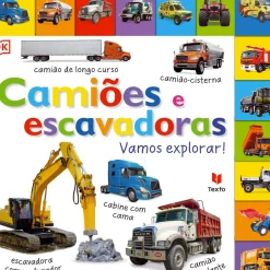 Camiões e Escavadoras – Vamos Explorar! de Dorling Kindersley