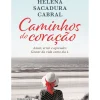 Caminhos do Coração de Helena Sacadura Cabral
