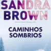 Caminhos Sombrios de Sandra Brown