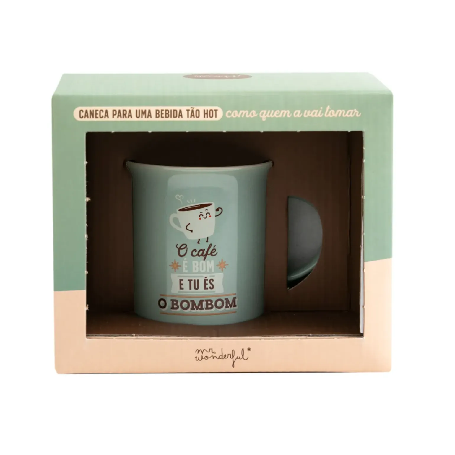Caneca - O Café É Bom E Tu És O Bombom