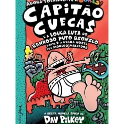 Capitão Cuecas e a Louca Luta do Ranhoso Puto Biónico de Dav Pilkey - Parte 1: A Negra Noite dos Moncos Malvados
