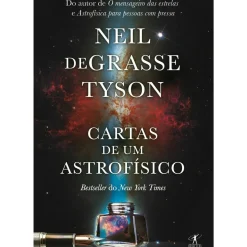Cartas de um Astrofísico de Neil deGrasse Tyson