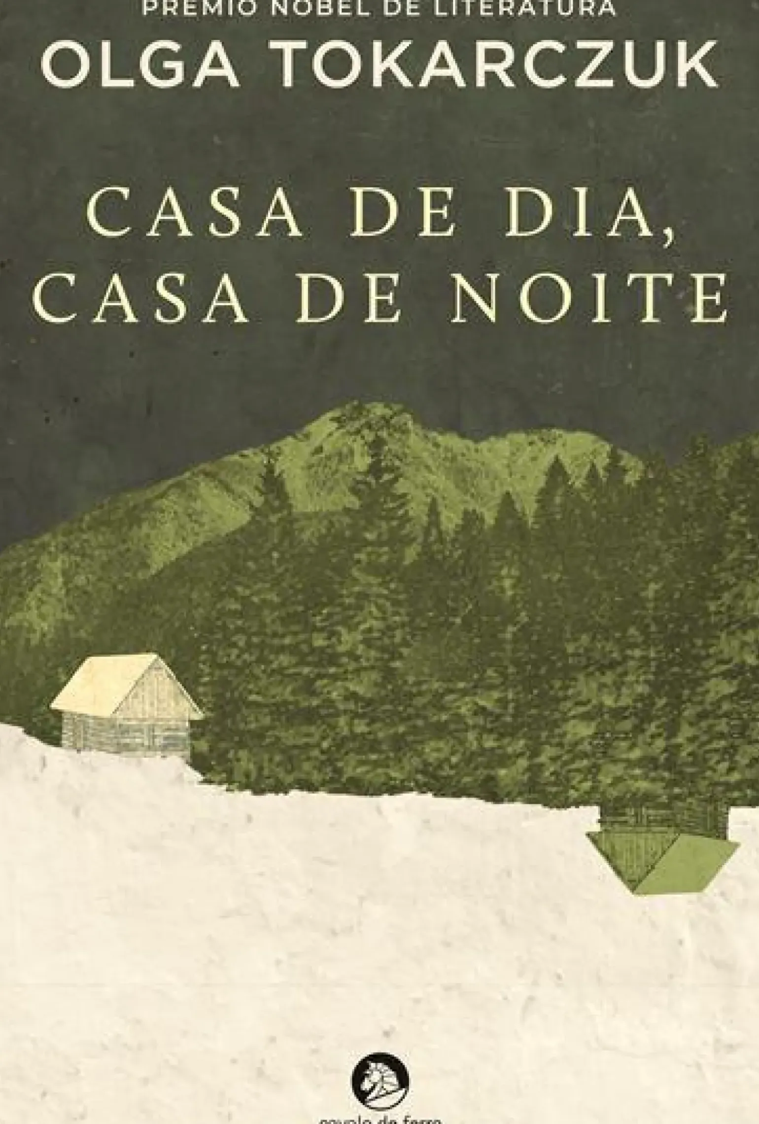 Casa de Dia, Casa de Noite de Olga Tokarczuk