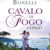 Cavalo de Fogo - Congo de Florencia Bonelli